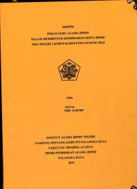Peran guru Agama Hindu dalam membentuk kepribadian siswa Hindu SMA Negeri 1 Kurun Kabupaten Gunung Mas