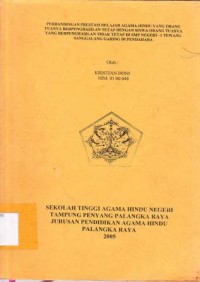 Perbandingan Prestasi Belajar Agama Hindu Yang Orang Tuanya Berpenghasilan Tetap Dengan Siswa Orang Tuanya Yang Berpenghasilan Tidak Tetap Di SMP Negeri-1 Tewang Sengalang Garing Di Pendahara