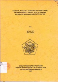 Upacara Jatakarma Samskara (Bayi Baru Lahir ) Pada Masyarakat Hindu didesa Batunindan Kecamatan Basarang kabupaten kapuas