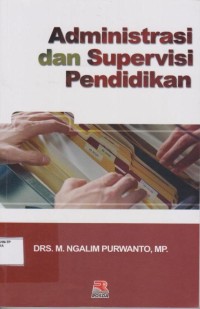 Administrasi dan Supervisi Pendidikan