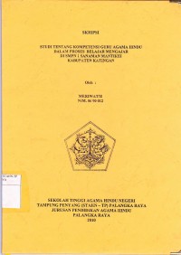 Study Tentang Kompetensi Guru Agama Hindu Dalam Proses Belajar Mengajar Di Smpn 1 Sanaman Mantikei Kabupaten Katingan