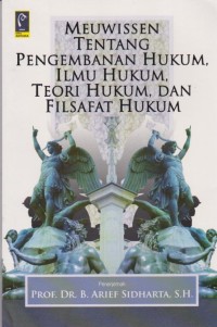 Meuwissen Tentang Pengembanan Hukum  Ilmu Hukum Teori Hukum dan Filsafat Hukum