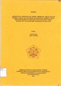 Efektifitas penggunaan media berbasis visual dsalam pembelajaran Agama Hindu di Pasraman Amerta Yajna Desa Dwi Marga Utama Kecamatan Sungai Loban Kabupaten Tanah Bumbu Kalimantan Selatan