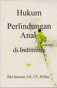 Hukum Perlindungan Anak Di Indonesia
