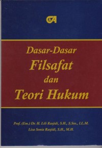 Dasar-Dasar Filsafat dan Teori Hukum