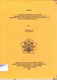 Peranan Pendidikan Agama Hindu Terhadap Perkembangan Sikap Mental Anak Pada Siswa SDN 1 Patas I Kecamatan Gunung Bintang Awai Kabupaten Barito Selatan