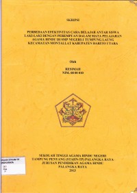 Perbedaan Efektivitas Cara Belajar Antara Siswa Laki-Laki dan Perempuan Dalam Mata Pelajaran Agama Hindu di SMP Negeri – 1 Tumpung Laung Kecamatan Montallat Kabupaten Barito Utara