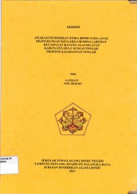 Aplikasi pendidikan etika Hindu pada anak di lingkungan keluarga di desa labuhan kecamatan Batang Alai Selatan kabupaten Hulu Sungai Tengah propinsi Kalimantan Tengah