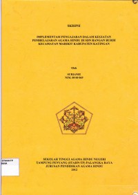 Implementasi pengajaran dalam kegiatan pembelajaran Agama Hindu di SDN Rangan Burih kecamatan Marikit kabupaten Katingan
