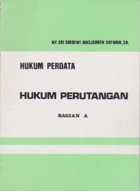 Hukum Perdata Hukum Perutangan Bagian A