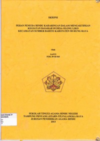 Peran Pemuda Hindu Dalam Mengaktifkan Kegiatan Basarah di Desa Olong Liko Kecamatan Barito Kabupaten Murung Raya