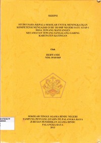 Studi Usaha Kepala Sekolah Untuk Meningkatkan  Kompetensi Mengajar Guru di SMPN Satu Atap Desa Tewang Manyangen Kecamatan Tewang Sangalang Garing Kabupaten Katingan