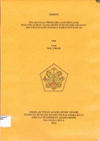 Pelaksanaan Proses Belajar Mengajar Mata Pelajaran Agama Hindu Di SMA Negeri-2 Sei Kayu Kecamatan Kapuas Barat Kabupaten Kapuas
