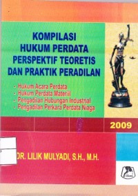 Kompilasi Hukum Perdata Perspektif Teoretis dan Praktek Peradilan
