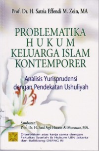 Problematika Hukum Keluarga Islam Kontemporer - Analisis Yurisprudensi dengan Pendekatan Ushuliyah