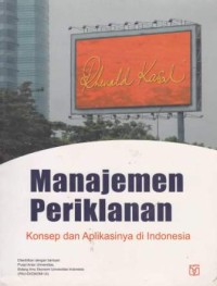 MANAJEMEN PERIKLANAN, Konsep dan Aplikasinya Di Indonesia