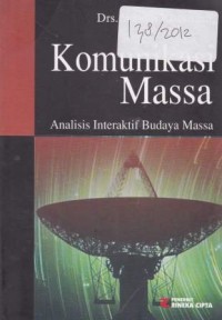 Komunikasi Massa - Analisis Inretaktif Budaya Massa