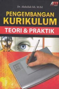 Pengembangan Kurikulum Teori & Praktek