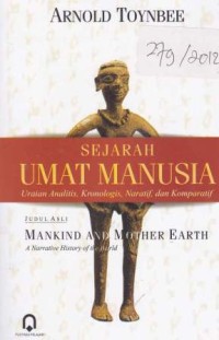 Sejarah Umat Manusia Uraian Analitis, Kronologis, Dan Komparatif