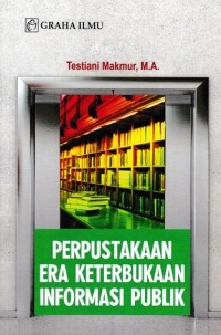 Perpustakaan era keterbukaan informasi Publik