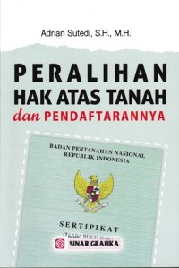 Peralihan hak atas Tanah dan Pendaftarannya