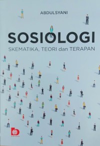 Sosiologi – skematika, teori dan terapan