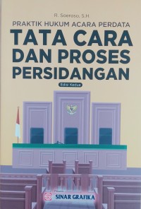 Praktik hukum acara perdata – tata cara dan proses persidangan