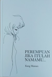 Perempuan jika itulah namamu