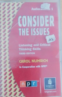 Consider the issues – listening and critical thinking skills – audiocassette 1