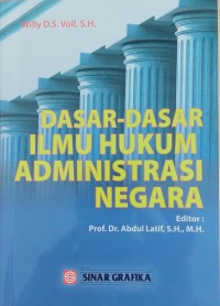 Dasar-dasar ilmu hukum administrasi negara