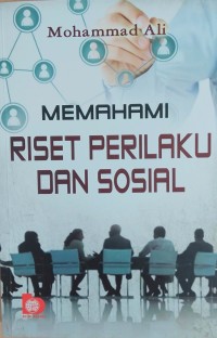 Memahami riset perilaku dan sosial