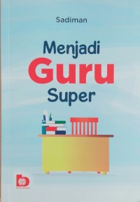 Menjadi guru super