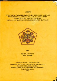 Efektivitas Cara Belajar Antara Siswa Laki-Laki dan Perempuan Dalam Mata Pelajaran Agama Hindu Di SMP Negari-1 Katingan Tengah Kecematan Katingan Tengah Kabupaten Katingan