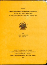 Peran Pembina Keagamaan Hindu Kaharingan Dalam Pelaksanaan Basarah Di Kelurahan Tewah Kabupaten Gunung Mas