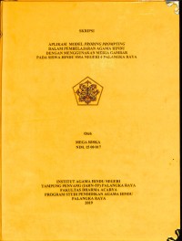 Aplikasi Model Probing Prompting Dalam Pembelajaran Agama Hindu Dengan Menggunakan Media Gambar Pada Siswa Hindu SMA Negeri 4 Palangka Raya