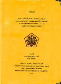 Penggunaan Media Pembelajaran dalam Memotivasi belajar Siswa Hindu Di SMK Negeri 2 Tamiang Layang Kabupaten Barito Timur