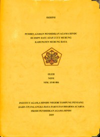 Pembelajaran Pendidikan Agama Hindu Di SMPN Satu Atap 2 Uut Murung Kabupaten Murung Raya