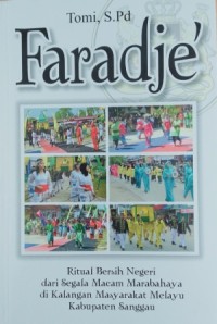 Faradje – ritual bersih negeri dari segala macam marabahaya di kalangan masyarakat Melayu kabupaten Sanggau