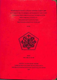 Penerapan Undang-Undang Nomor 4 Tahun 2009 Dan Peraturan Pemerintah Nomor 23 Tahun 2010 Terhadap Pertambangan Dalam Mengatur Pertambang Rakyat Di Kabupaten Gunung Mas Provinsi Kalimantan Tengah