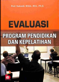 Evaluasi Program Pendidikan dan Kepelatihan