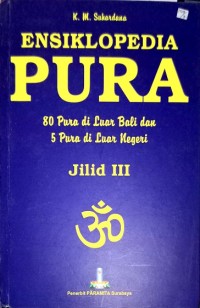 Ensiklopedia pura – 80 pura di luar Bali dan 5 pura di luar negeri