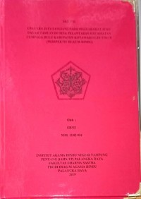 Upacara Jaya Sangiang pada Masyarakat Suku Dayak Tamuan di Desa Pelantaran Kecamatan Cempaga Hulu Kabupaten Kotawaringin Timur (Perspektif Hukum Hindu)