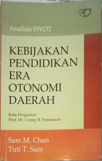 Kebijakan Pendidikan Era Otonomi Daerah