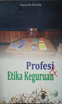 Profesi & Etika Keguruan