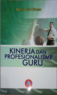 Kinerja dan Profesionalisme Guru