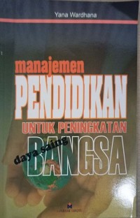 Manajemen Pendidikan untuk Peningkatan daya saing Bangsa