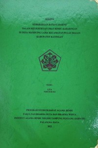 Keberadaan Batang Haring Dalam Religiusitas Umat Hindu Keharingan Di desa Manduing Lama Kec. Pulau Malam Kab. Katingan