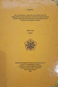 Nilai Estetika Tari Gelang Dadas Dalam Perkawinan Masyarakat Suku Dayak Ma'anyan Di Desa  Bentot Kecamatan Patakep Tutui Kab. Barito Timur