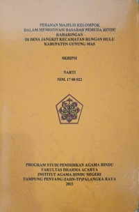 Peranan Majelis Kelompok dalam memotivasi Basarah Pemuda Hindu Keharingan di Desa Jangkit Kec, Rungan Hulu Kab. Gunung Mas
