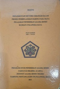 Implementasi Metode Ceramah Dalam Proses Pembelajaran Daring Pada Mata pelajaran Pendidikan Agama hindu Di SMAN 4 Palangkaraya